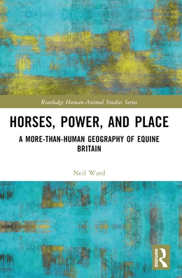 Abbildung von Ward | Horses, Power and Place | 1. Auflage | 2025 | beck-shop.de