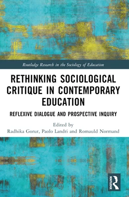 Abbildung von Gorur / Landri | Rethinking Sociological Critique in Contemporary Education | 1. Auflage | 2025 | beck-shop.de