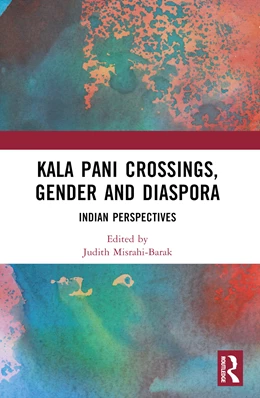 Abbildung von Misrahi-Barak / Tyagi | Kala Pani Crossings, Gender and Diaspora | 1. Auflage | 2025 | beck-shop.de