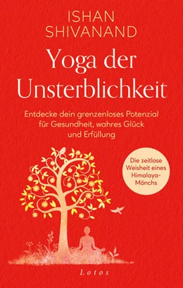 Abbildung von Shivanand | Yoga der Unsterblichkeit | 1. Auflage | 2025 | beck-shop.de