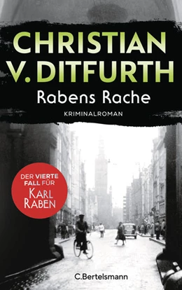 Abbildung von Ditfurth | Rabens Rache | 1. Auflage | 2025 | beck-shop.de