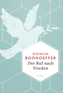 Abbildung von Bonhoeffer / Landsberg | Der Ruf nach Frieden | 1. Auflage | 2025 | beck-shop.de