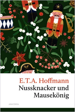 Abbildung von Hoffmann | Nussknacker und Mausekönig. Eine Weihnachtsgeschichte | 1. Auflage | 2025 | beck-shop.de