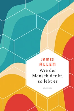 Abbildung von Allen | Wie der Mensch denkt, so lebt er | 1. Auflage | 2025 | beck-shop.de