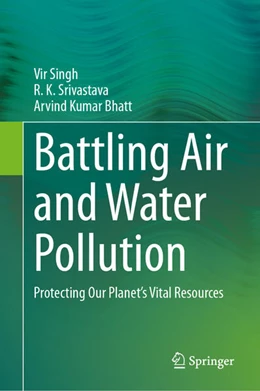 Abbildung von Singh / Srivastava | Battling Air and Water Pollution | 1. Auflage | 2025 | beck-shop.de