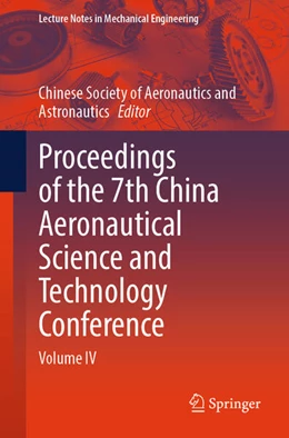 Abbildung von Chinese Society of Aeronautics and Astronautics | Proceedings of the 7th China Aeronautical Science and Technology Conference | 1. Auflage | 2025 | beck-shop.de