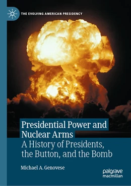 Abbildung von Genovese | Presidential Power and Nuclear Arms | 1. Auflage | 2025 | beck-shop.de
