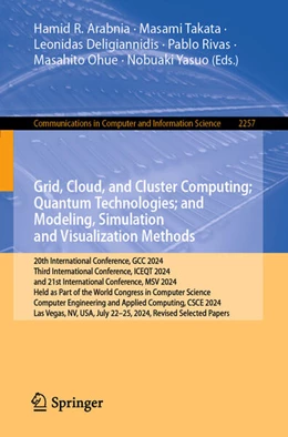 Abbildung von Arabnia / Takata | Grid, Cloud, and Cluster Computing; Quantum Technologies; and Modeling, Simulation and Visualization Methods | 1. Auflage | 2025 | beck-shop.de