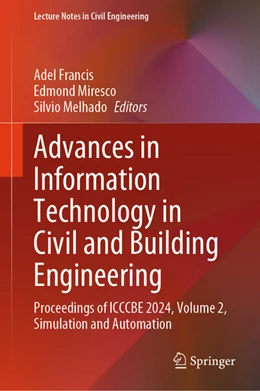 Abbildung von Francis / Miresco | Advances in Information Technology in Civil and Building Engineering | 1. Auflage | 2025 | beck-shop.de
