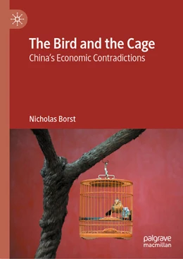 Abbildung von Borst | The Bird and the Cage | 1. Auflage | 2025 | beck-shop.de
