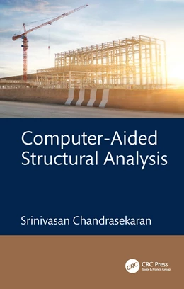 Abbildung von Chandrasekaran | Computer-Aided Structural Analysis | 1. Auflage | 2025 | beck-shop.de