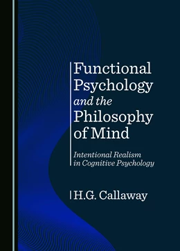Abbildung von Callaway | Functional Psychology and the Philosophy of Mind | 1. Auflage | 2025 | beck-shop.de