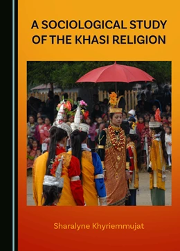 Abbildung von Khyriemmujat | A Sociological Study of the Khasi Religion | 1. Auflage | 2025 | beck-shop.de