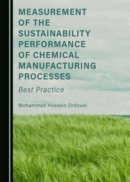 Abbildung von Ordouei | Measurement of the Sustainability Performance of Chemical Manufacturing Processes | 1. Auflage | 2025 | beck-shop.de