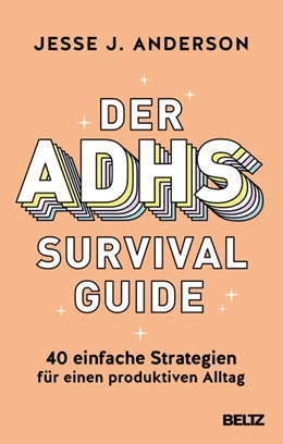 Abbildung von Anderson | Der ADHS-Survival Guide | 1. Auflage | 2025 | beck-shop.de