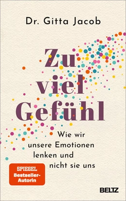 Abbildung von Jacob | Zu viel Gefühl | 1. Auflage | 2025 | beck-shop.de
