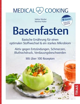 Abbildung von Wacker / Huber | Medical Cooking: Basenfasten | 1. Auflage | 2025 | beck-shop.de