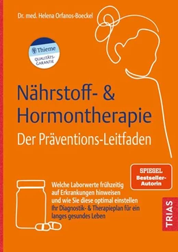Abbildung von Orfanos-Boeckel | Nährstoff- & Hormontherapie - Der Präventions-Leitfaden | 1. Auflage | 2025 | beck-shop.de