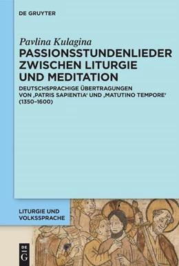 Abbildung von Kulagina | Passionsstundenlieder zwischen Liturgie und Meditation | 1. Auflage | 2025 | 8 | beck-shop.de