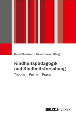 Abbildung von Rösen / Sünker | Kindheitspädagogik und Kindheitsforschung | 1. Auflage | 2025 | beck-shop.de