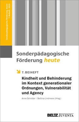 Abbildung von Schröter / Lindmeier | Kindheit und Behinderung im Kontext generationaler Ordnungen, Vulnerabilität und Agency | 1. Auflage | 2025 | 7 | beck-shop.de