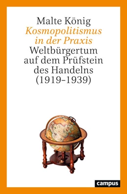 Abbildung von König | Kosmopolitismus in der Praxis | 1. Auflage | 2025 | beck-shop.de