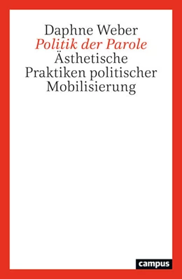 Abbildung von Weber | Politik der Parole | 1. Auflage | 2025 | beck-shop.de
