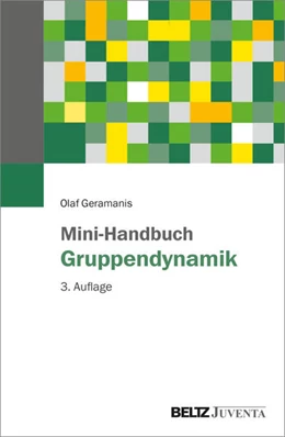 Abbildung von Geramanis | Mini-Handbuch Gruppendynamik | 3. Auflage | 2025 | beck-shop.de