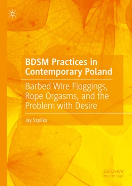 Abbildung von Szpilka | BDSM Practices in Contemporary Poland | 1. Auflage | 2025 | beck-shop.de