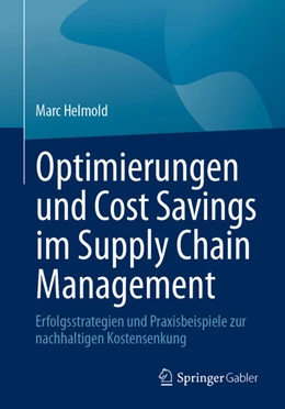 Abbildung von Helmold | Optimierungen und Cost Savings im Supply Chain Management | 1. Auflage | 2025 | beck-shop.de