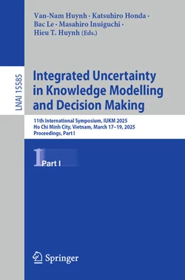Abbildung von Huynh / Honda | Integrated Uncertainty in Knowledge Modelling and Decision Making | 1. Auflage | 2025 | beck-shop.de