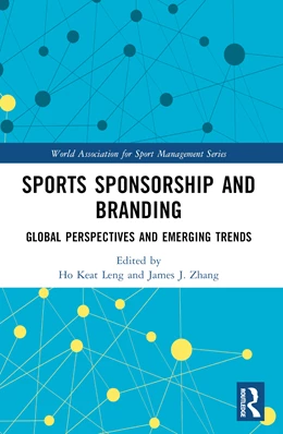 Abbildung von Leng / Zhang | Sports Sponsorship and Branding | 1. Auflage | 2025 | beck-shop.de