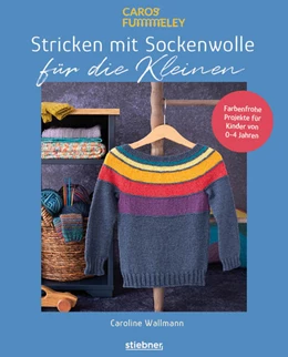 Abbildung von Wallmann | Stricken mit Sockenwolle für die Kleinen | 1. Auflage | 2025 | beck-shop.de