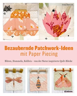 Abbildung von Taylor | Bezaubernde Patchwork-Ideen mit Paper Piecing | 1. Auflage | 2025 | beck-shop.de