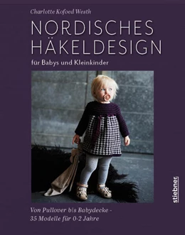 Abbildung von Kofoed Westh | Nordisches Häkeldesign für Babys und Kleinkinder | 1. Auflage | 2025 | beck-shop.de