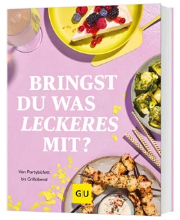 Abbildung von Bringst Du was Leckeres mit? | 1. Auflage | 2025 | beck-shop.de