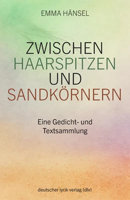 Abbildung von Hänsel | Zwischen Haarspitzen und Sandkörnern | 1. Auflage | 2025 | beck-shop.de