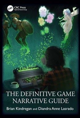 Abbildung von Kindregan / Lasrado | The Definitive Game Narrative Guide | 1. Auflage | 2025 | beck-shop.de