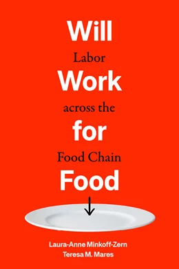 Abbildung von Mares / Minkoff-Zern | Will Work for Food | 1. Auflage | 2025 | beck-shop.de