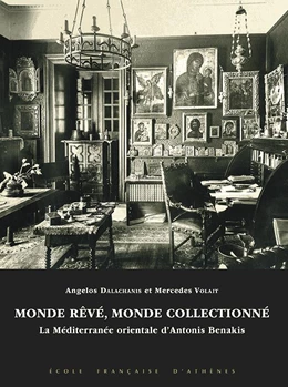 Abbildung von Dalachanis / Volait | Monde rêvé, monde collectionné | 1. Auflage | 2024 | beck-shop.de