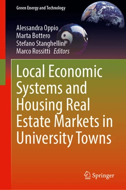 Abbildung von Oppio / Bottero | Local Economic Systems and Housing Real Estate Markets in University Towns | 1. Auflage | 2025 | beck-shop.de