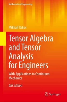 Abbildung von Itskov | Tensor Algebra and Tensor Analysis for Engineers | 6. Auflage | 2025 | beck-shop.de