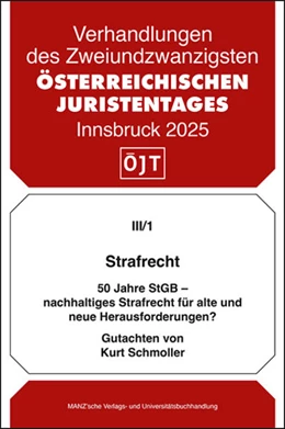 Abbildung von Schmoller | Strafrecht 50 Jahre StGB - nachhaltiges Strafrecht für alte und neue Herausforderungen? | 1. Auflage | 2025 | beck-shop.de