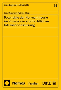 Abbildung von Bock / Neumann | Potentiale der Normentheorie im Prozess der strafrechtlichen Internationalisierung | 1. Auflage | 2025 | beck-shop.de