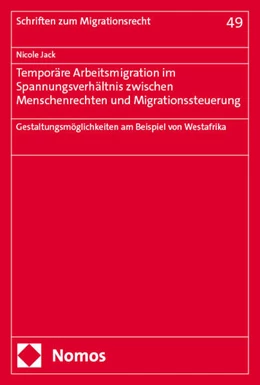 Abbildung von Jack | Temporäre Arbeitsmigration im Spannungsverhältnis zwischen Menschenrechten und Migrationssteuerung | 1. Auflage | 2025 | 49 | beck-shop.de