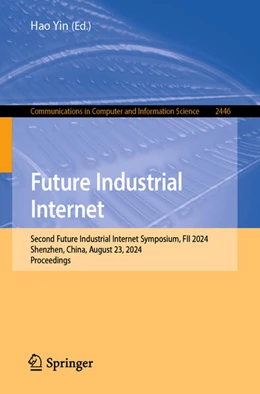 Abbildung von Yin | Future Industrial Internet | 1. Auflage | 2025 | beck-shop.de