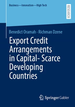 Abbildung von Oramah / Dzene | Export Credit Arrangements in Capital-Scarce Developing Countries | 1. Auflage | 2025 | beck-shop.de