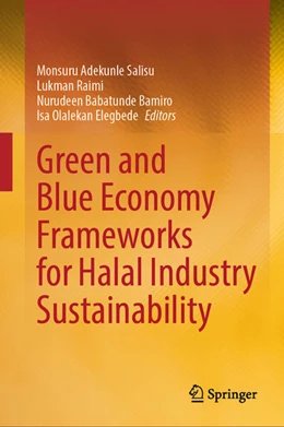 Abbildung von Salisu / Raimi | Green and Blue Economy Frameworks for Halal Industry Sustainability | 1. Auflage | 2025 | beck-shop.de