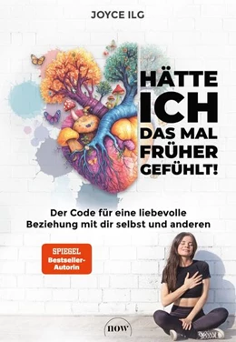 Abbildung von Ilg | Hätte ich das mal früher gefühlt! | 1. Auflage | 2025 | beck-shop.de