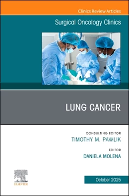 Abbildung von Molena | Lung Cancer, An Issue of Surgical Oncology Clinics of North America | 1. Auflage | 2025 | beck-shop.de
